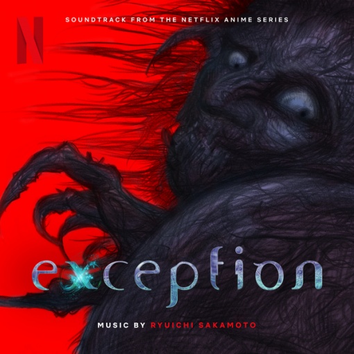 Exception (Soundtrack from the Netflix Anime Series)