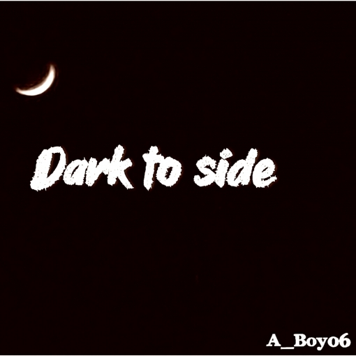 Dark to side
