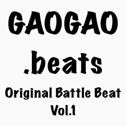 GAOGAO.beats Original Battle Beat Vol.1