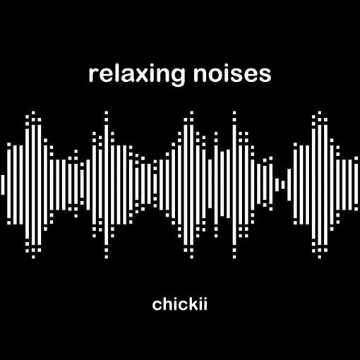 relaxing noises