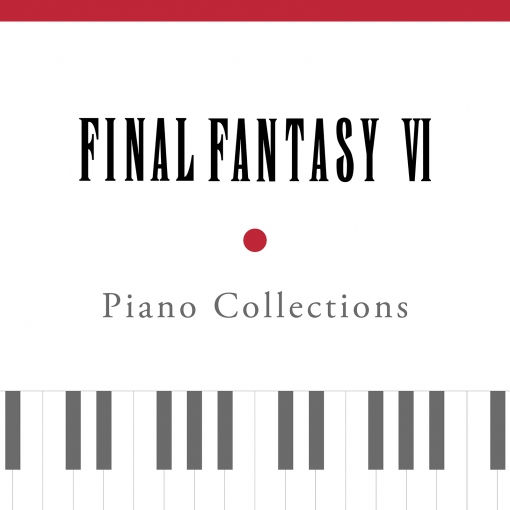 Piano Collections FINAL FANTASY VI