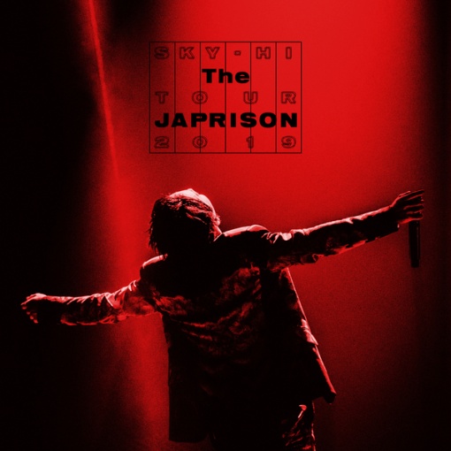 The Story Of ”J” (SKY-HI TOUR 2019 -The JAPRISON- <2019.04.30 at NAKANO SUNPLAZA>)