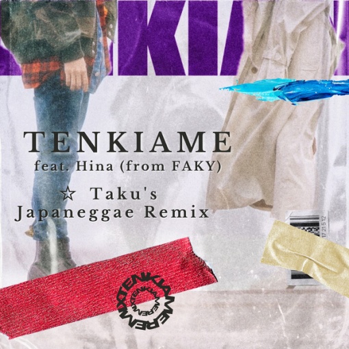 天気雨 feat. Hina (from FAKY) -☆Taku’s Japaneggae Remix-