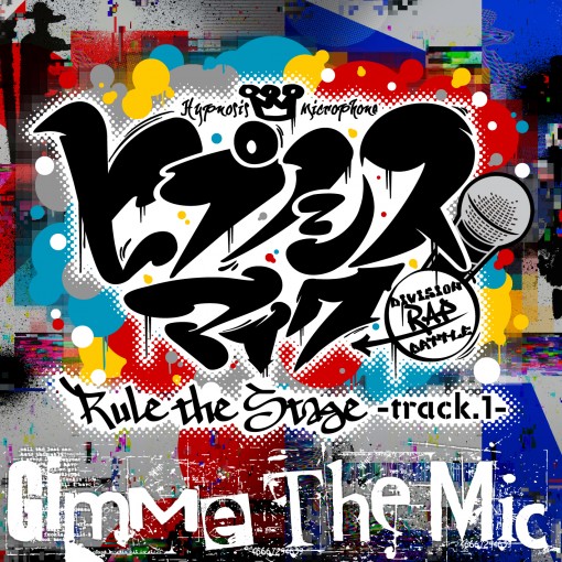 Gimme The Mic -Rule the Stage track.1-
