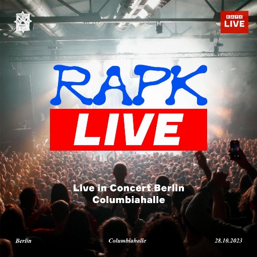 RAPK - Live in Concert Berlin Columbiahalle