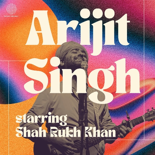 Best of Arijit Singh - Starring Shah Rukh Khan