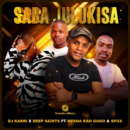 Saba Julukisa feat. Mfana Kah Gogo/Spux
