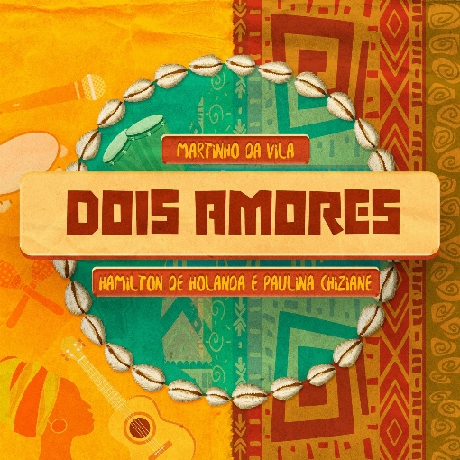 Dois Amores (feat. Paulina Chiziane)