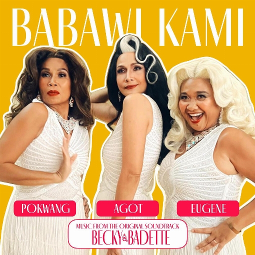 Babawi Kami - From "Becky and Badette" feat. Cast of Becky and Badette