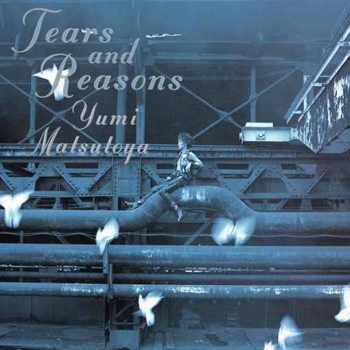 TEARS AND REASONS