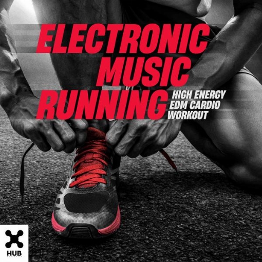 Electronic Music Running -  High Energy EDM Cardio Workout
