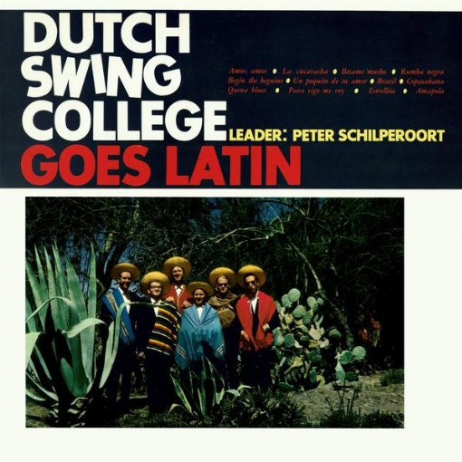 Dutch Swing College Goes Latin(Remastered 2024)