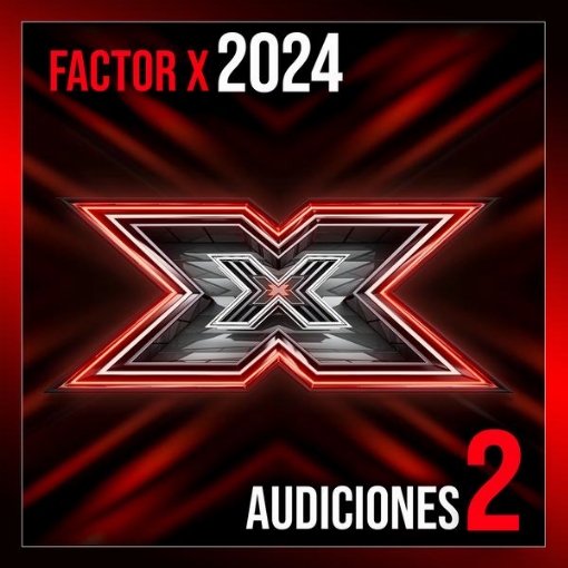 Factor X 2024 - Audiciones 2(Live)
