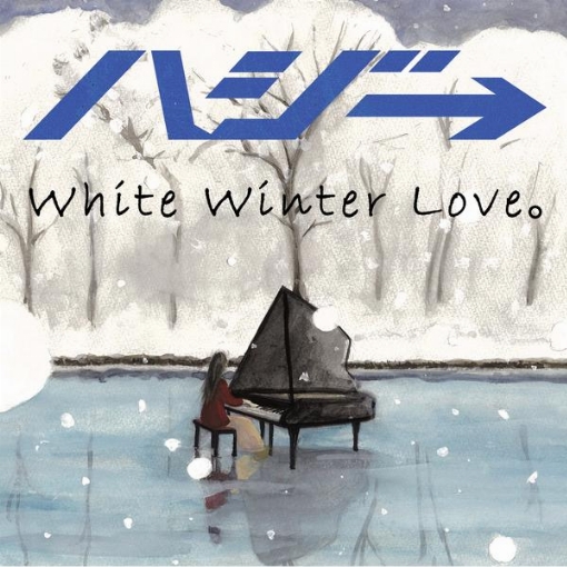 White Winter Love。(Accoustic ver．)
