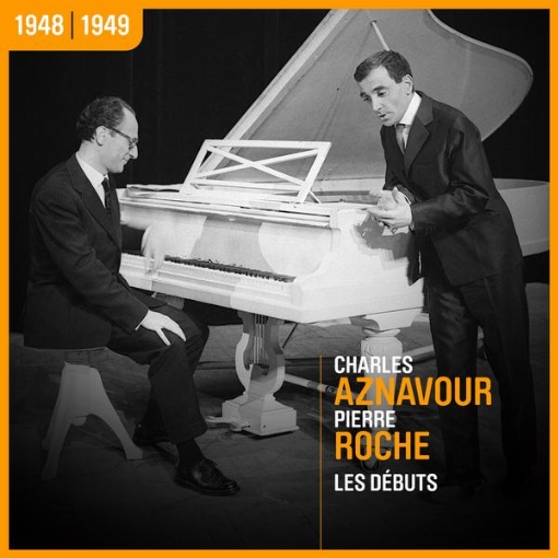 Charles Aznavour & Pierre Roche, les debuts