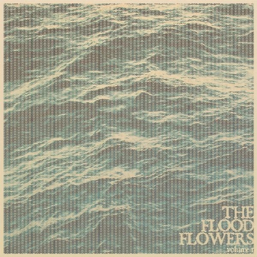 The Flood Flowers(Vol. 1)