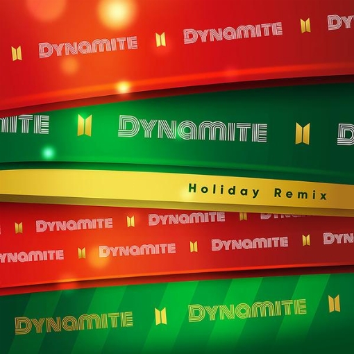 Dynamite(Holiday Remix)