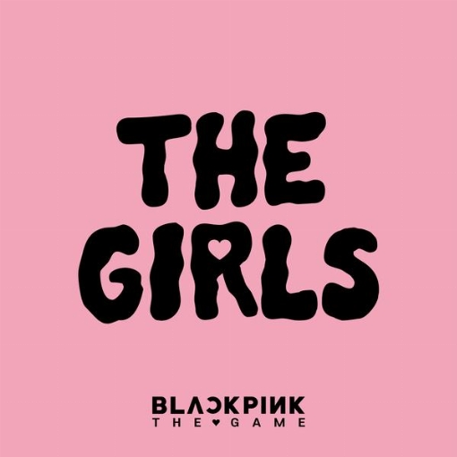 THE GIRLS(BLACKPINK THE GAME OST)