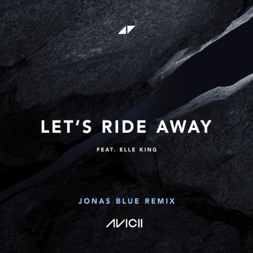 Let's Ride Away(Jonas Blue Remix) feat. Elle King