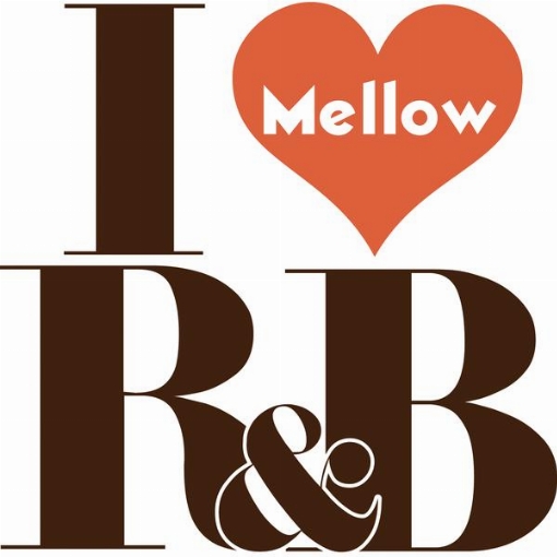 I LOVE R＆B －Mellow