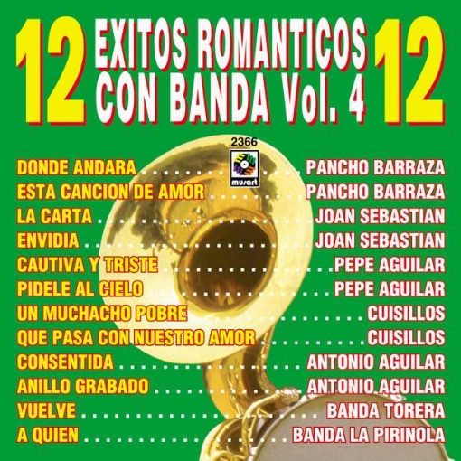 12 Exitos Romanticos Con Banda, Vol. 4