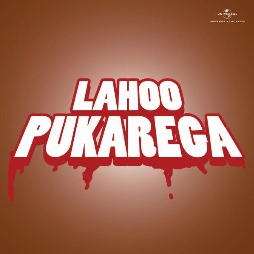 Lahoo Pukarega(Original Motion Picture Soundtrack)