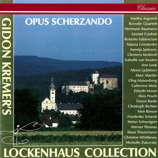 Opus Scherzando(Lockenhaus Collection)