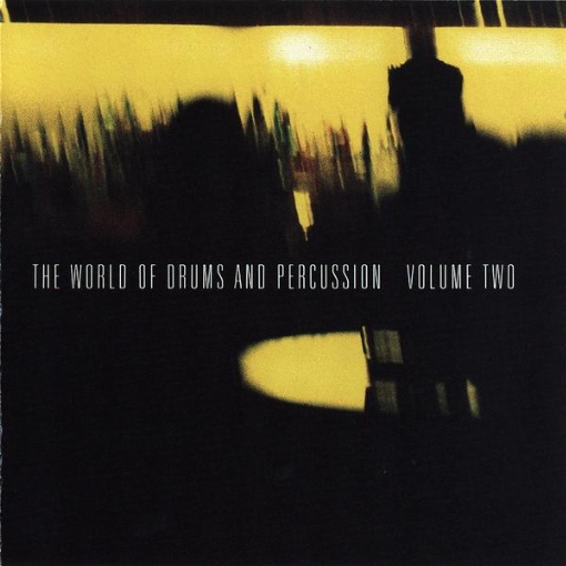 The World of Drums & Percussion(Vol. 2)