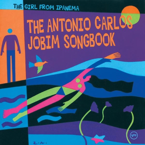 The Girl From Ipanema: The Antonio Carlos Jobim Songbook