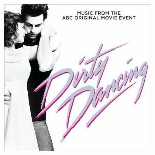 Dirty Dancing(Original Television Soundtrack)