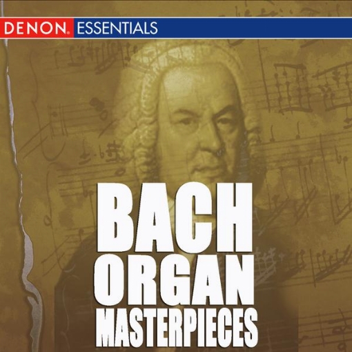 Johann Sebastian Bach: Organ Works