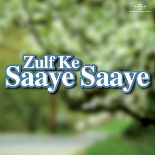 Zulf Ke Saaye Saaye(Original Motion Picture Soundtrack)