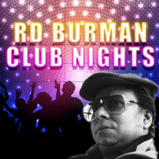 R.D. Burman Club Nights