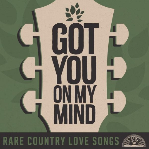Got You On My Mind: Rare Country Love Songs