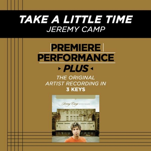 Take A Little Time(Premiere Performance Plus Track)