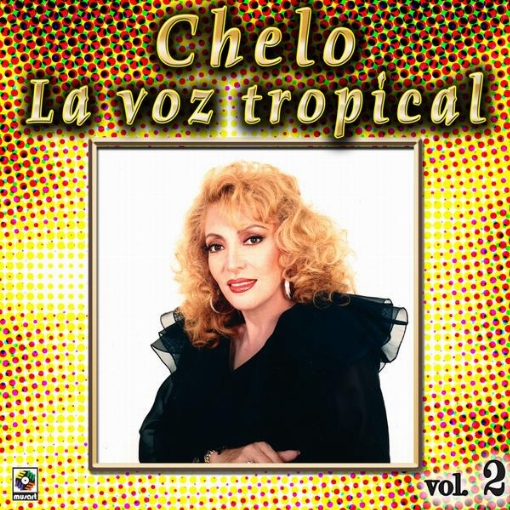 Coleccion de Oro: La Voz Tropical, Vol. 2
