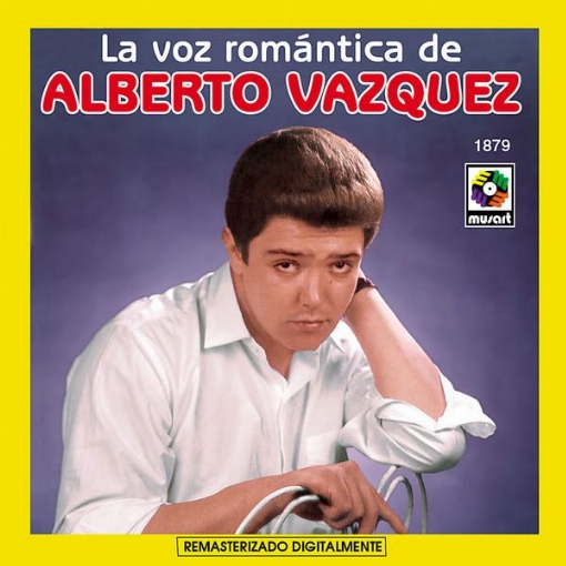 La Voz Romantica de Alberto Vazquez