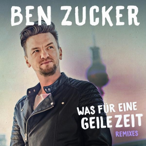 Was fur eine geile Zeit(Remixes)