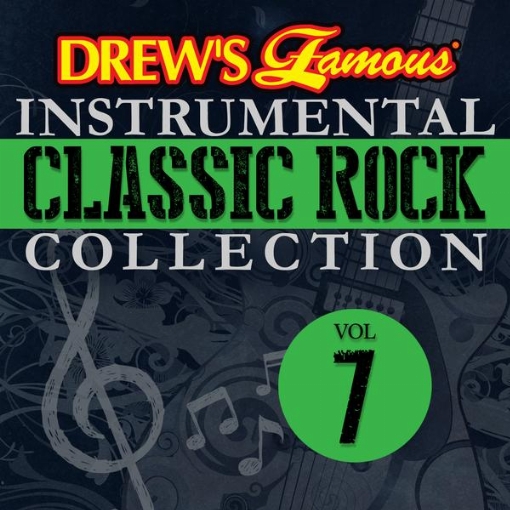 Drew's Famous Instrumental Classic Rock Collection Vol. 7