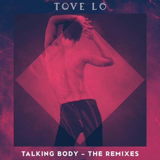 Talking Body(Remixes)