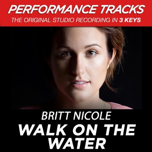 Walk On The Water(Performance Tracks)