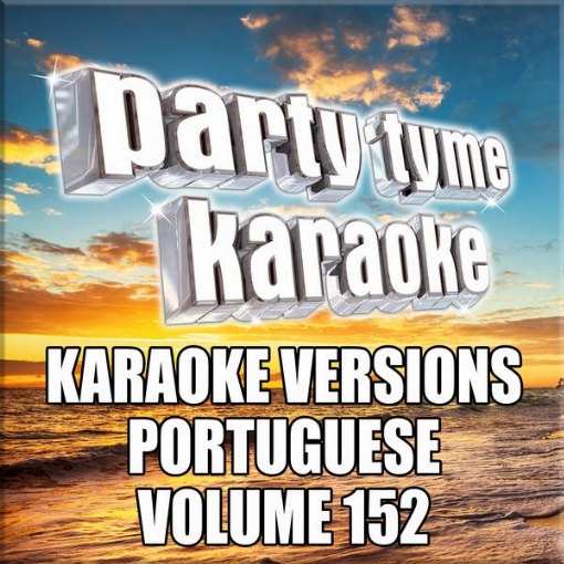 Party Tyme 152(Karaoke Versions Portuguese)