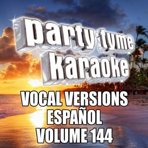 Party Tyme 144(Vocal Versions Espanol)