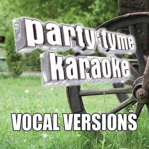 Party Tyme Karaoke - Classic Country 4(Vocal Versions)