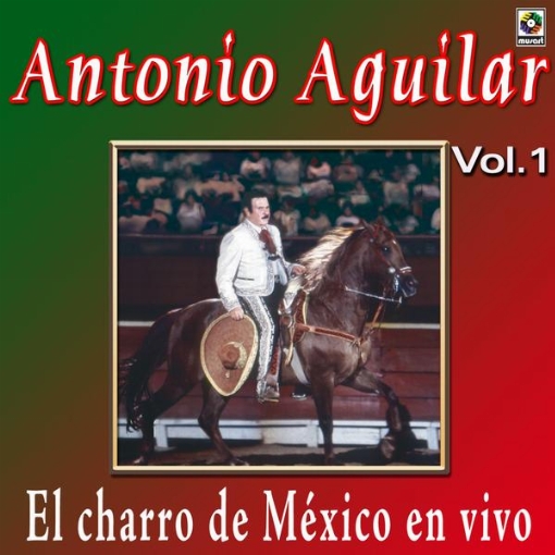 Joyas Musicales: El Charro de Mexico en Vivo, Vol. 1(En Vivo)