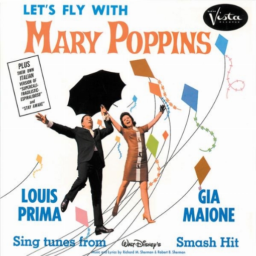 Louis Prima with Gia Maione Let's Fly with Mary Poppins