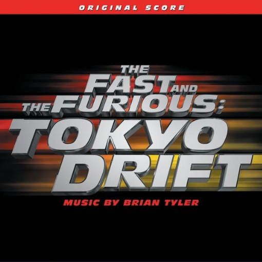 The Fast And The Furious: Tokyo Drift(Original Score)