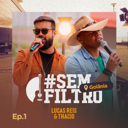 # Sem Filtro Goiania(Ao Vivo / Ep.1)