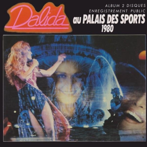 Dalida au Palais des Sports 1980(Live / 1980)
