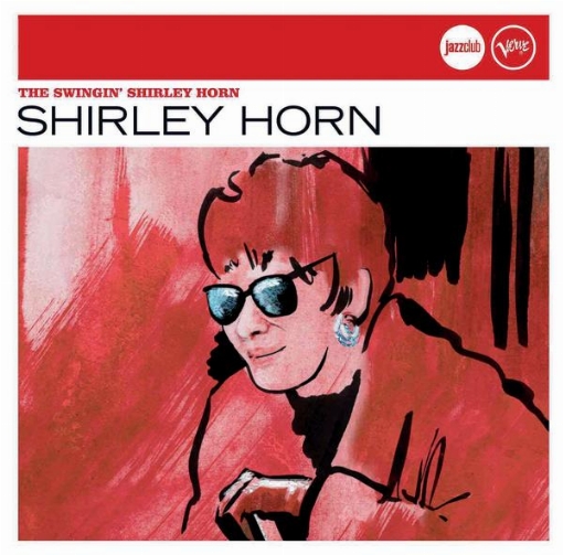 The Swingin' Shirley Horn (Jazz Club)